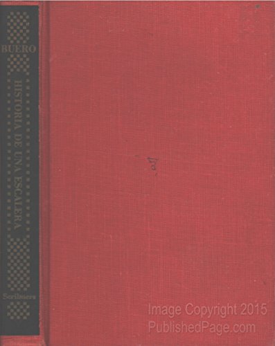 Historia De Una Escalera: Drama en tres Actos (Spanish and English Edition) (9780684411897) by Antonio Buero Vallejo