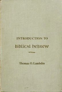 Stock image for An Introduction to Biblical Hebrew for sale by Better World Books
