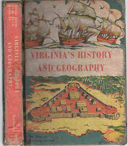 9780684515120: Virginia's history and geography, including: Our home, Virginia and the world