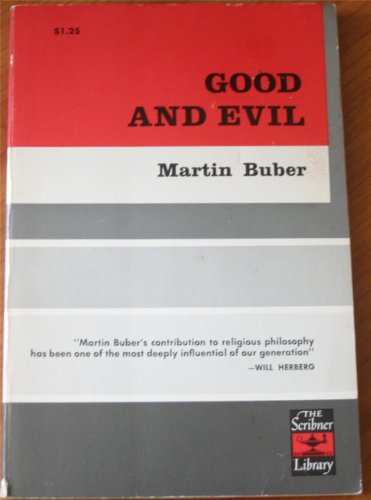 Stock image for Good and Evil : Two Interpretations for sale by Better World Books