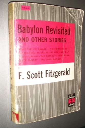 Beispielbild fr BABYLON REVISITED & OTHER STORIES (The Scribner Library of Contemporary Classics) zum Verkauf von Wonder Book