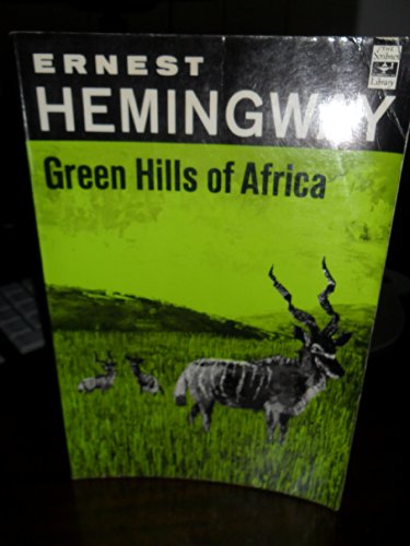 9780684717999: Green Hills of Africa