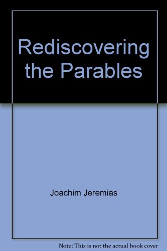 9780684718200: Rediscovering the Parables