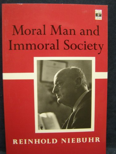 Imagen de archivo de Moral Man And Immoral Society: A Study in Ethics and Politics a la venta por Wonder Book