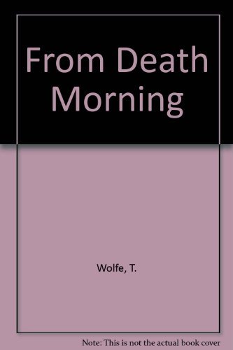 Beispielbild fr From Death to Morning (Short Stories) zum Verkauf von Half Price Books Inc.