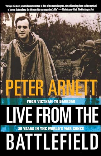 9780684800363: Live from the Battlefield: From Vietnam to Baghdad, 35 Years in the World's War Zones