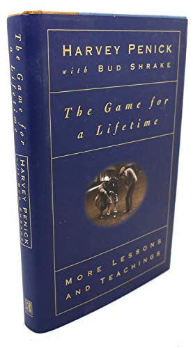 Beispielbild fr The Game for a Lifetime: More Lessons and Teachings zum Verkauf von Gulf Coast Books