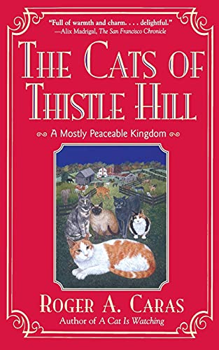 9780684800615: The Cats of Thistle Hill: A Mostly Peaceable Kingdom