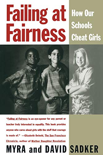 Beispielbild fr Failing At Fairness: How Our Schools Cheat Girls zum Verkauf von SecondSale