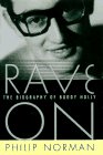 Beispielbild fr Rave On : The Biography of Buddy Holly zum Verkauf von Better World Books