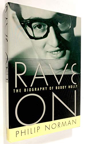 Rave On: The Biography of Buddy Holly (9780684800820) by Norman, Philip