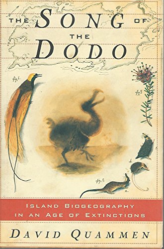 Imagen de archivo de SONG OF THE DODO: Island Biogeography in an Age of Extinctions a la venta por New Legacy Books