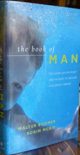 Imagen de archivo de The Book of Man: The Human Genome Project and the Quest to Discover Our Genetic Heritage a la venta por WeSavings LLC