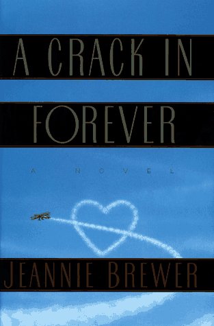 9780684801483: A Crack in Forever: A Novel