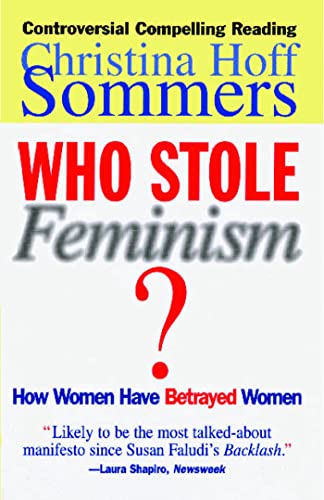 Beispielbild fr Who Stole Feminism?: How Women Have Betrayed Women zum Verkauf von Wonder Book