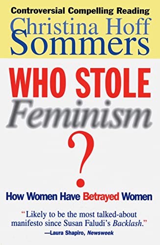 Imagen de archivo de Who Stole Feminism?: How Women Have Betrayed Women a la venta por SecondSale