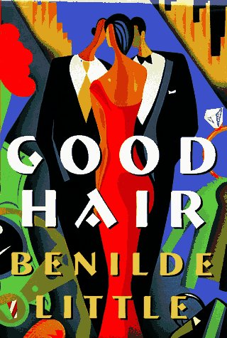 Stock image for Good Hair: A Novel for sale by Gulf Coast Books