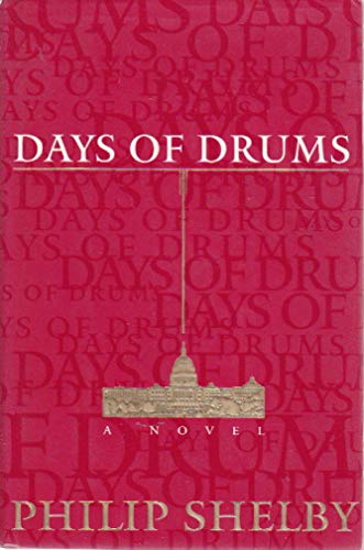 Days of Drums. A Novel.