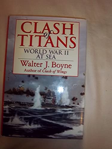Imagen de archivo de Clash of Titans: World War II at Sea a la venta por Once Upon A Time Books