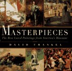 Beispielbild fr Masterpieces: The Best-Loved Paintings from America's Museums zum Verkauf von Books of the Smoky Mountains