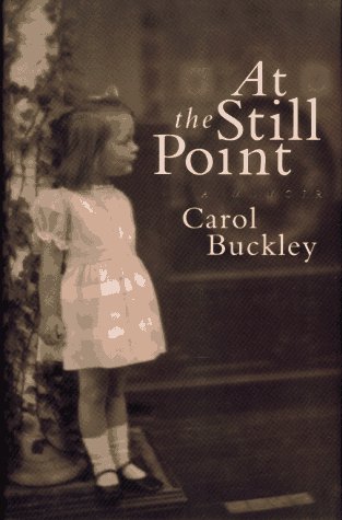 9780684802176: At the Still Point: A Memoir