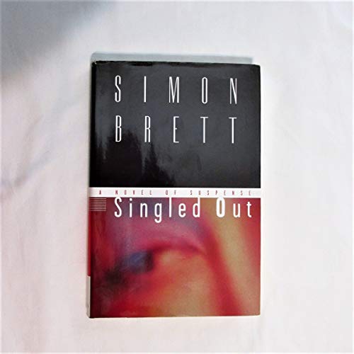 9780684802480: Singled Out: A Novel of Suspense
