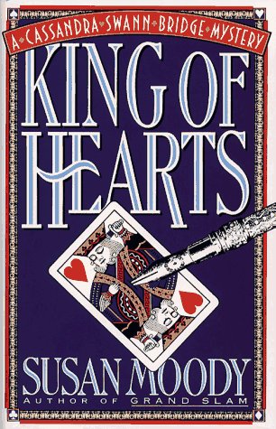 Stock image for King of Hearts : A Cassandra Swann Bridge Mystery for sale by Better World Books