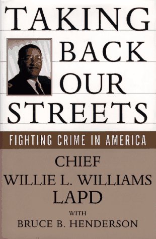 Beispielbild fr Taking Back Our Streets : Fighting Crime in America zum Verkauf von Better World Books