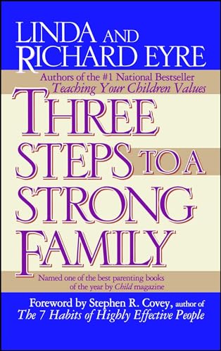 Beispielbild fr Three Steps to a Strong Family zum Verkauf von Wonder Book