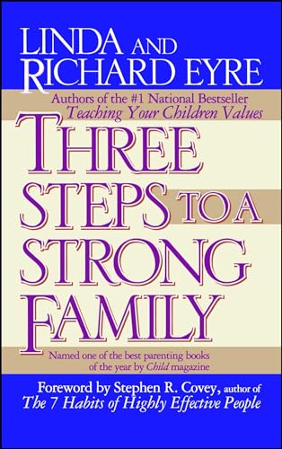 9780684802886: Three Steps to a Strong Family
