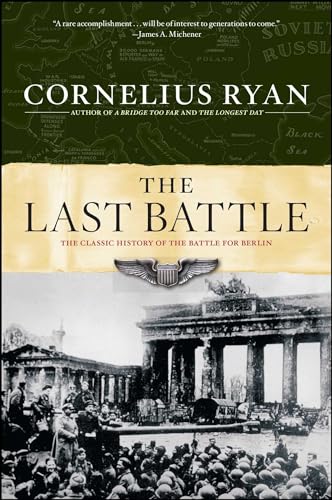 Beispielbild fr Last Battle: The Classic History of the Battle for Berlin zum Verkauf von ThriftBooks-Atlanta