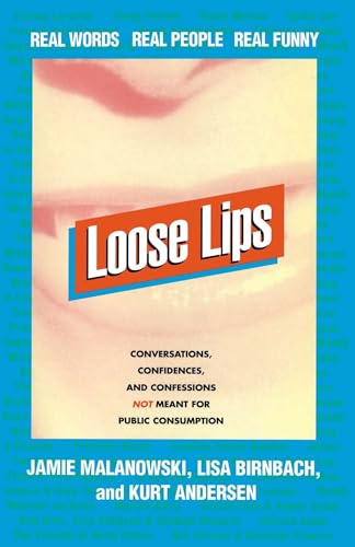 9780684803401: Loose Lips: Real Words, Real People, Real Funny