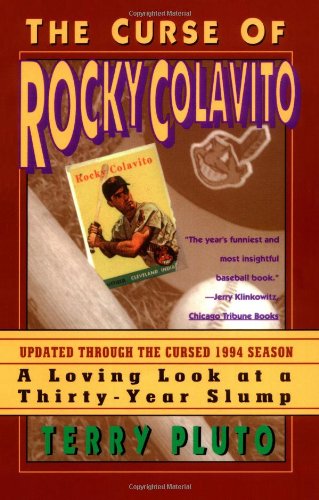 Stock image for Curse of Rocky Colavito: A Loving Look at a Thirty-Year Slump for sale by Wonder Book