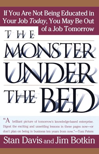 Beispielbild fr The Monster Under the Bed: How Business Is Mastering the Opportunity of Knowledge for Profit zum Verkauf von Anybook.com