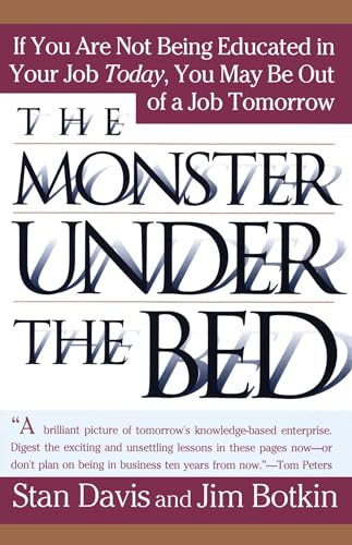9780684804385: Monster Under The Bed: How Business Is Mastering the Opportunity of Knowledge for Profit