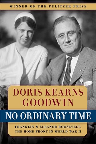 Beispielbild fr No Ordinary Time: Franklin and Eleanor Roosevelt: The Home Front in World War II zum Verkauf von Orion Tech