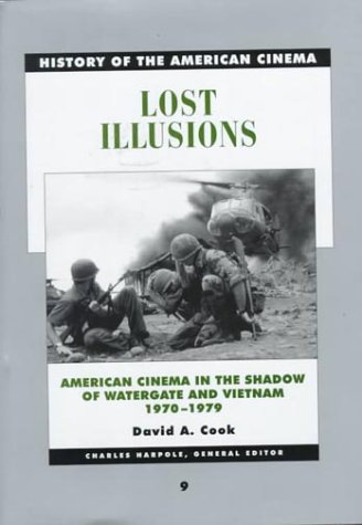 9780684804637: Lost Illusions: American Cinema in the Shadow of Watergate and Vietnam, 1970-1979