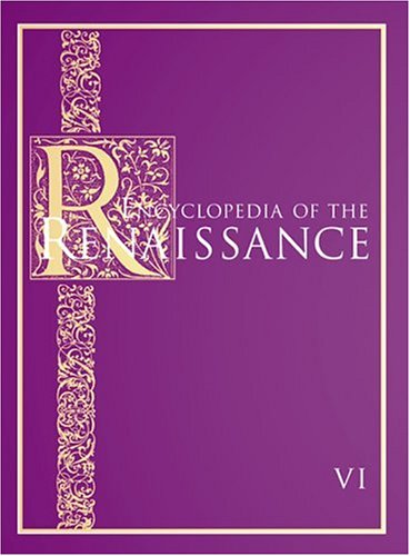 Beispielbild fr ENCYCLOPEDIA OF THE RENAISSANCE. 6 VOLUMES. zum Verkauf von Burwood Books
