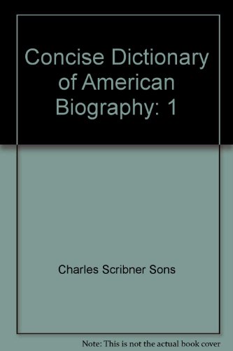 Stock image for Concise Dictionary of American Biography for sale by Better World Books: West