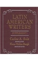 Imagen de archivo de Latin American Writers: Supplement I a la venta por POQUETTE'S BOOKS
