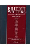 British Writers: Supplement V(British Writers Supplements) (9780684806150) by Stade, George; Goldstein, Sarah Hannah