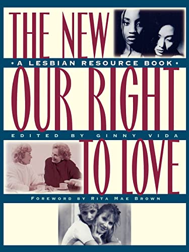 Beispielbild fr New Our Right to Love: A Lesbian Resource Book zum Verkauf von Robinson Street Books, IOBA