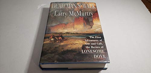 9780684807539: Dead Man's Walk (Lonesome Dove)