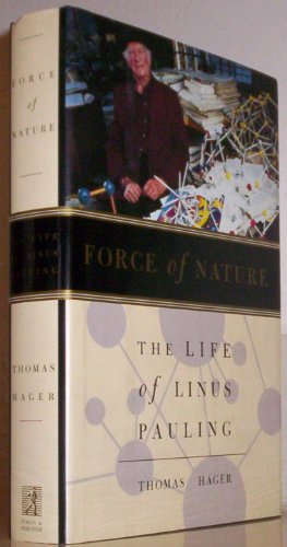 Beispielbild fr The Force of Nature : The Life of Linus Pauling zum Verkauf von Better World Books