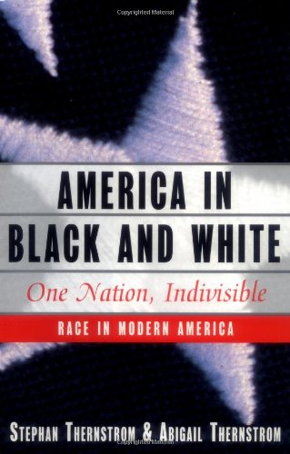 Beispielbild fr America in Black and White : One Nation, Indivisible zum Verkauf von Better World Books