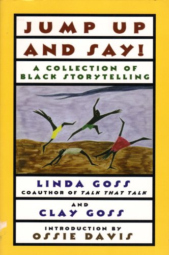 Stock image for Jump Up and Say! ; a Collection of Black Storytelling for sale by Jen's Books