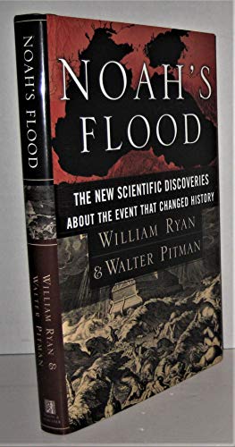 Beispielbild fr Noah's Flood: The New Scientific Discoveries About the Event that Changed History zum Verkauf von SecondSale