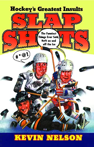 Imagen de archivo de Slap Shots: Hockey's Greatest Insults a la venta por Samuel S Lin