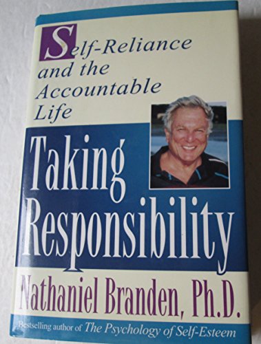 Stock image for TAKING RESPONSIBILITY: Self Reliance and the Accountable Life for sale by SecondSale