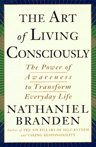 9780684810843: The Art of Living Consciously